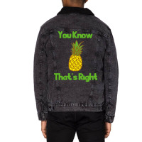 You Know Thats Right Girl Unisex Sherpa-lined Denim Jacket | Artistshot