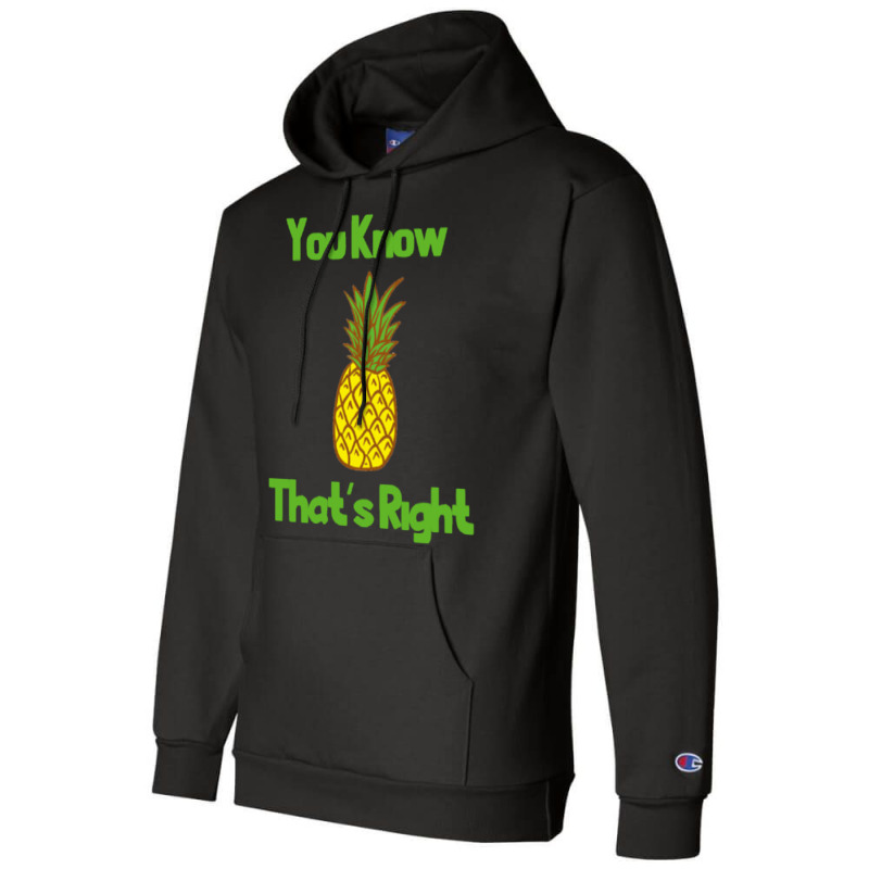 You Know Thats Right Girl Champion Hoodie | Artistshot