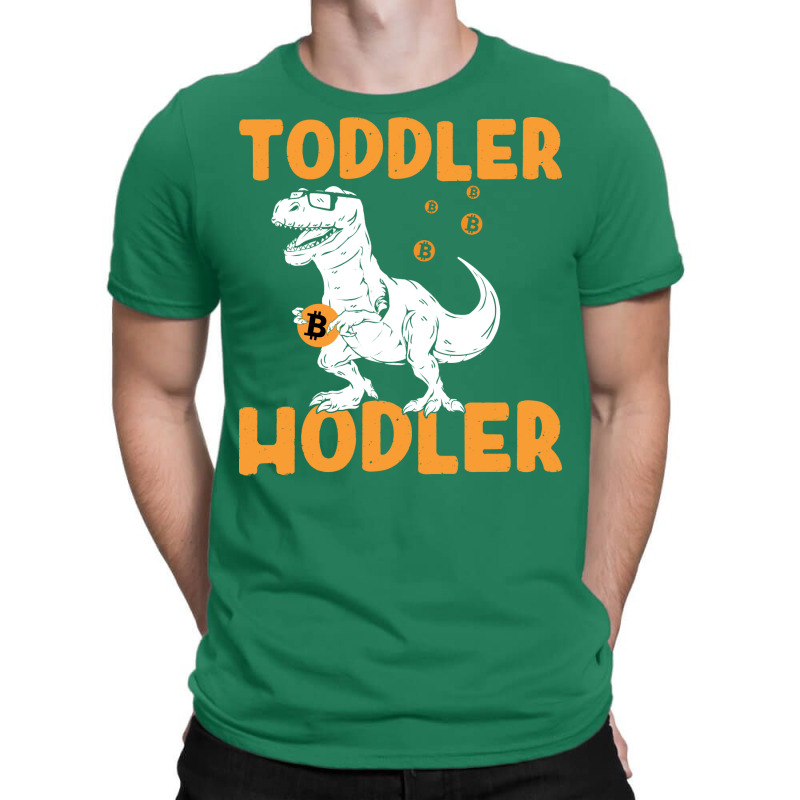 Toddler Hodler Humor T-shirt | Artistshot