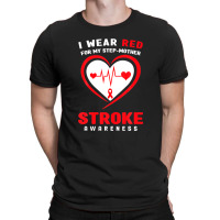 I Wear Red For My Step-mother Stroke Awareness T-shirt | Artistshot