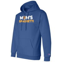 Moms Spaghetti Funny Pasta Gift Girl Champion Hoodie | Artistshot