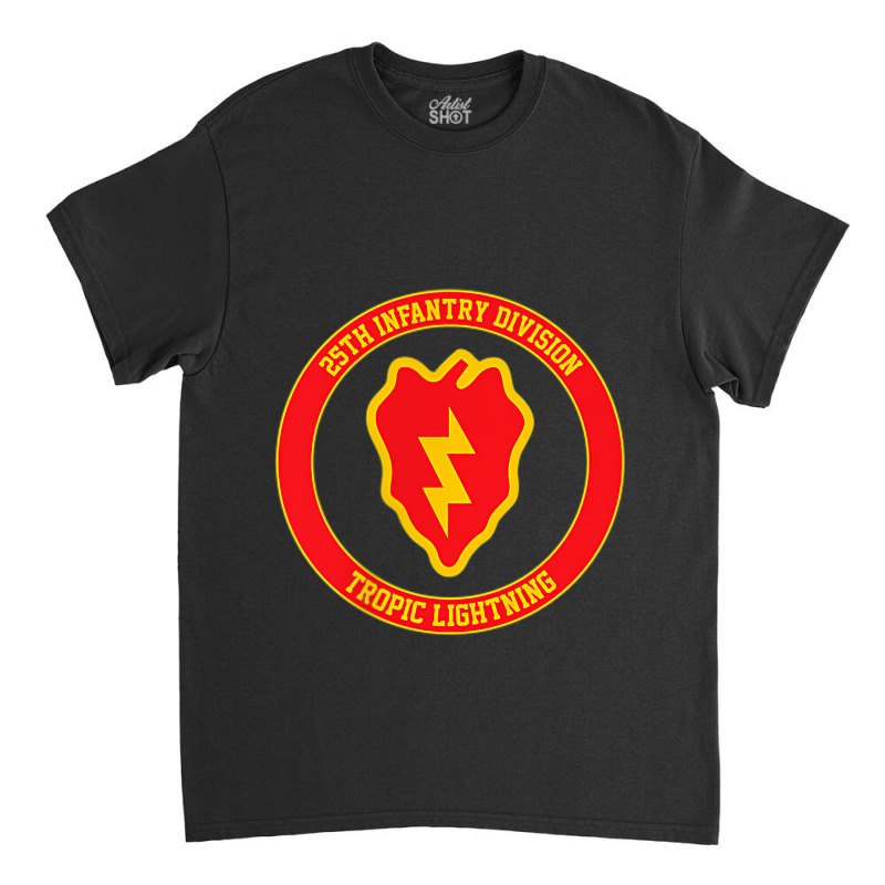 25th Infantry Division 002 Classic T-shirt by ALFREDMCGOWAN | Artistshot