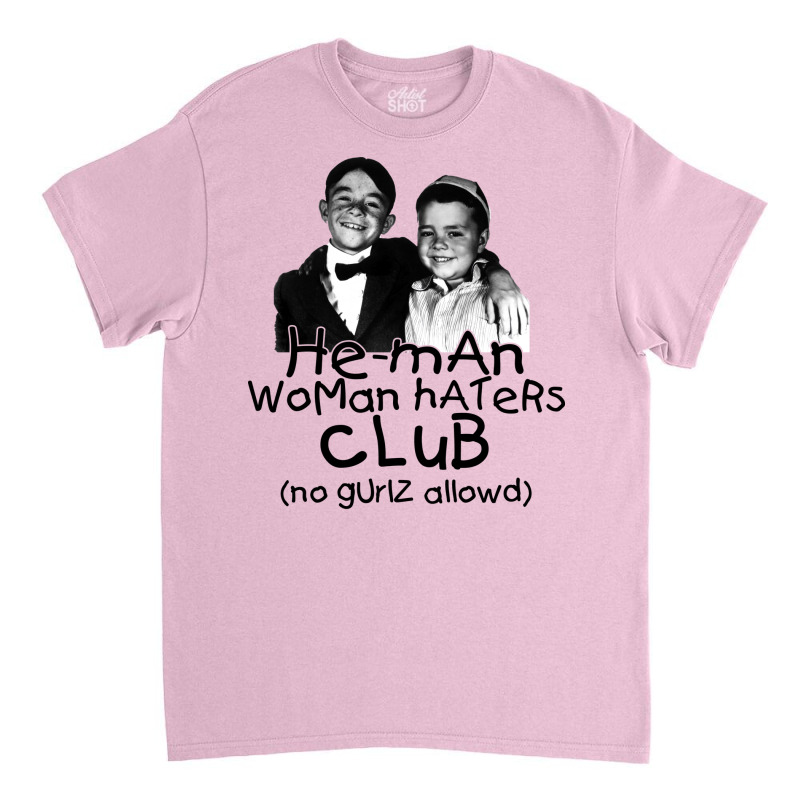 He Man Woman Haters Club From Our Gang The Little Rascals Green Classic T-shirt | Artistshot