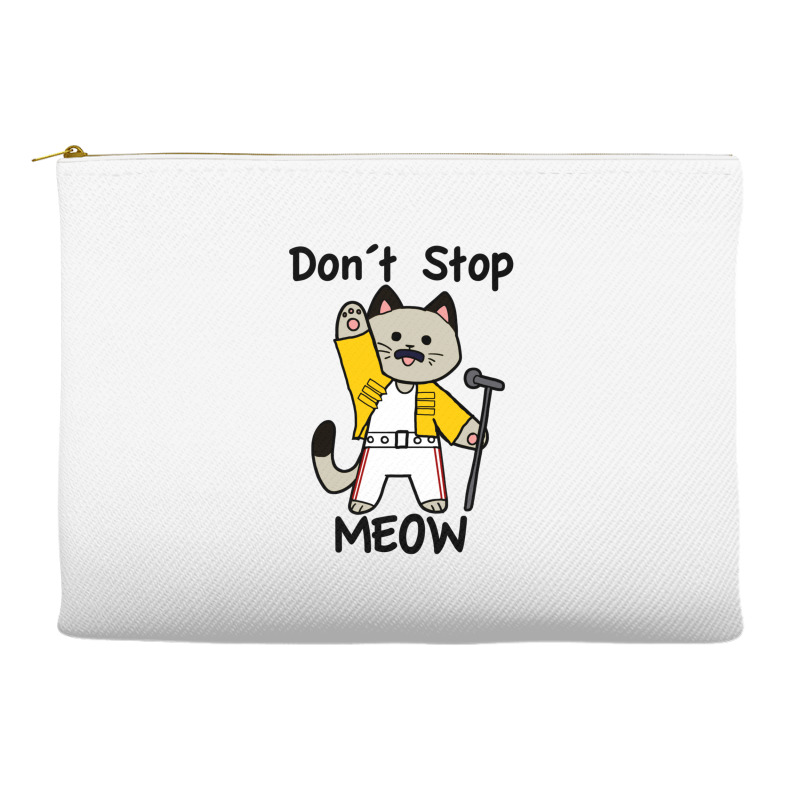 Don´t Stop Meow Accessory Pouches | Artistshot