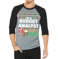 Budget Analyst  Ugly Christmas Budget Analyst Gift 3/4 Sleeve Shirt | Artistshot