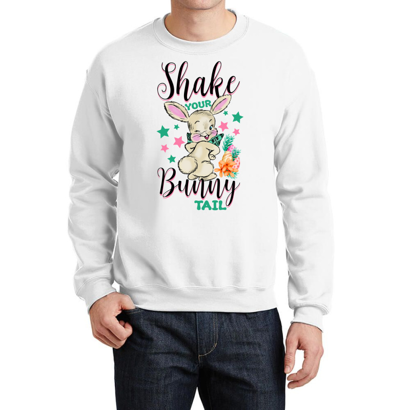 Shake Your Bunny Tail Crewneck Sweatshirt | Artistshot