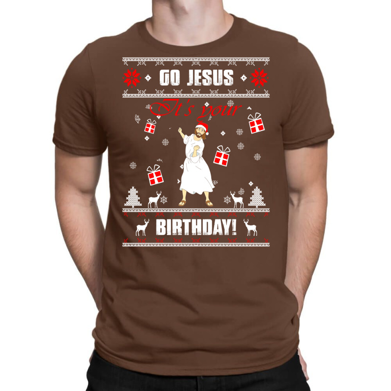 Go Jesus Its Your Birthday Ugly Christmas Sweater Green T-shirt | Artistshot