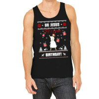 Go Jesus Its Your Birthday Ugly Christmas Sweater Green Tank Top | Artistshot