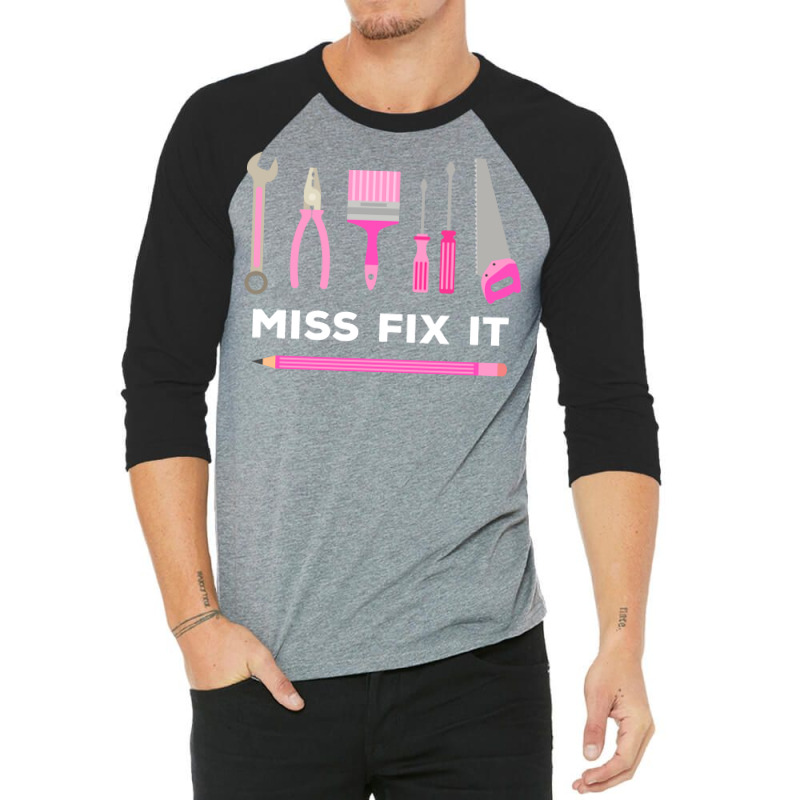 Miss Fix It Handy Women Diy Cool 3/4 Sleeve Shirt | Artistshot