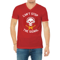 Cant Stop The Signal Open Source Internet Piracy Anti Censorship V-neck Tee | Artistshot