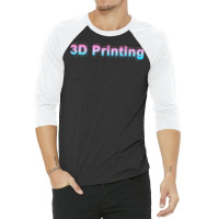 3d Printing Travel 3/4 Sleeve Shirt | Artistshot