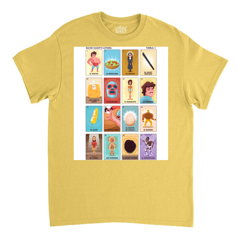 Nacho Daddys Lotera Hipster Classic T-shirt by djorkyahouao | Artistshot