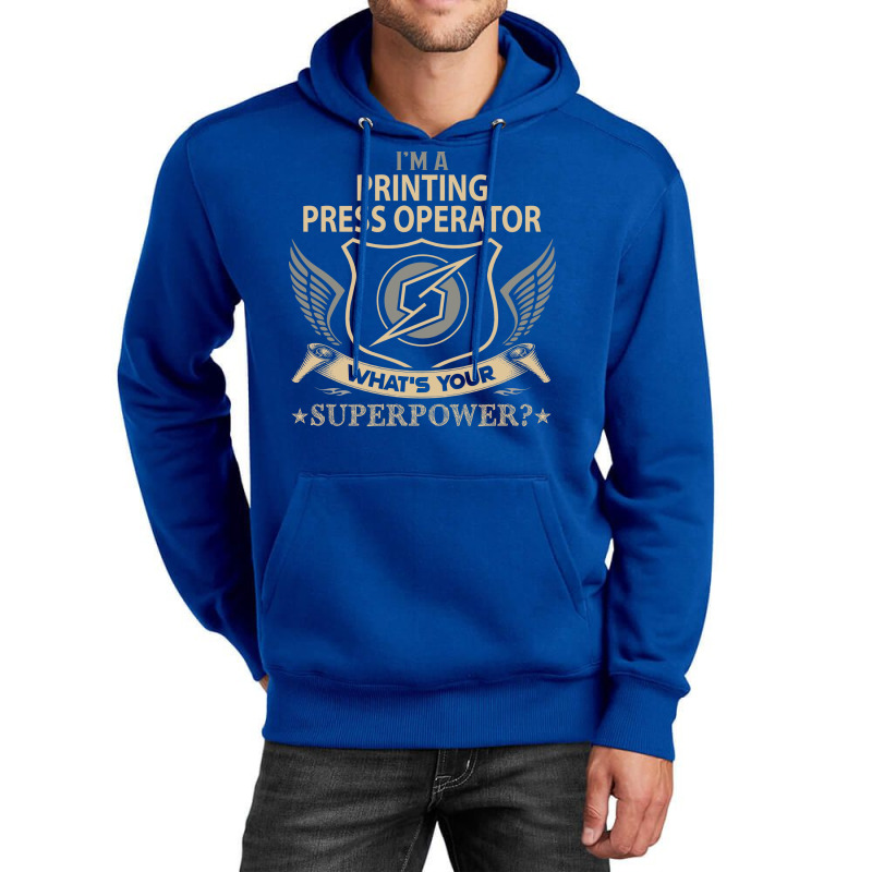 Printing Press Operator Superpower Unisex Hoodie by caplisigoshar | Artistshot