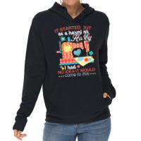 Sewing Lover Tee It Started Out As A Harmless Hob Nostalgia Lightweight Hoodie | Artistshot