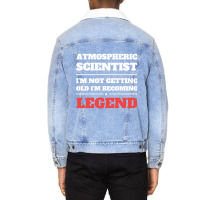 Artistshort Trending Atmospheric Scientist I'm Not Getting Old I'm Bec Unisex Sherpa-lined Denim Jacket | Artistshot