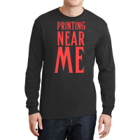 Printing Near Me Trending Long Sleeve Shirts | Artistshot