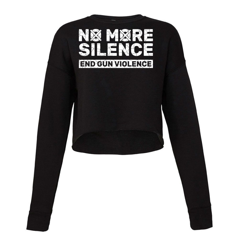 No More Silence End Gun Violence Awareness Day Love Cropped Sweater by oneidyroemik | Artistshot