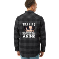 May Spontaneously Start Talking About Anime Flannel Shirt | Artistshot