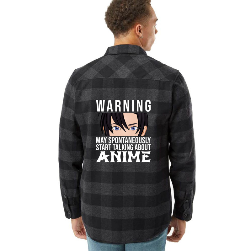 May Spontaneously Start Talking About Anime Flannel Shirt | Artistshot