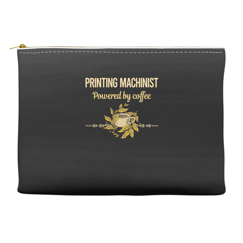 Powered By Coffee Printing Machinist Boy Accessory Pouches | Artistshot