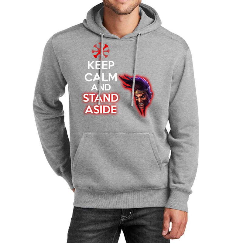 Keep Calm And Stand Aside Unisex Hoodie by zahidkudsit | Artistshot