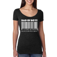 Fathers Day Funny Dad Of Boys Daddy Sweet Dad Boy T Shirt Women's Triblend Scoop T-shirt | Artistshot