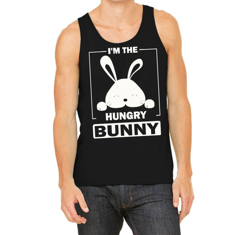 Im The Hungry Bunny T  Shirt I'm The Hungry Bunny Funny Matching Famil Tank Top | Artistshot