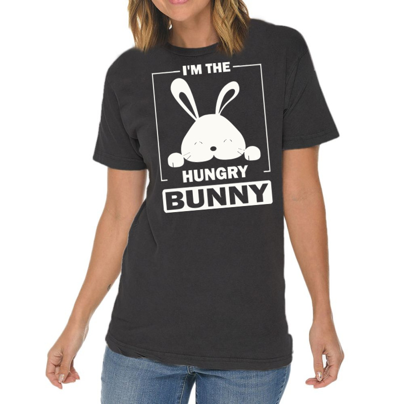 Im The Hungry Bunny T  Shirt I'm The Hungry Bunny Funny Matching Famil Vintage T-shirt | Artistshot