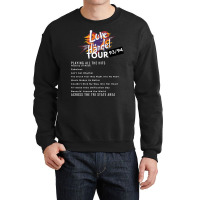 Love Handel On Tour   You Snuck Your Way Right Into My Heart Crewneck Sweatshirt | Artistshot