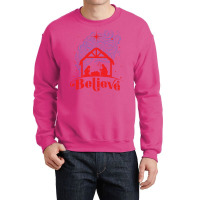 Believe In Christmas Crewneck Sweatshirt | Artistshot