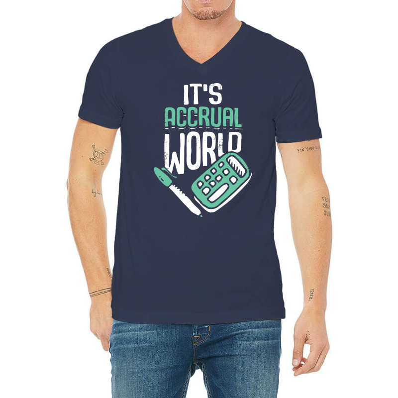 Its Accrual World Accounting Accountant Cpa Gift Stars V-neck Tee | Artistshot