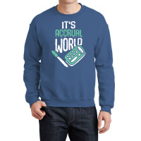 Its Accrual World Accounting Accountant Cpa Gift Stars Crewneck Sweatshirt | Artistshot