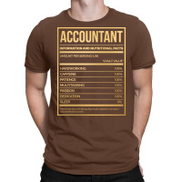 Awesome And Funny Nutrition Label Accountant Accountants Accountancy S T-shirt | Artistshot