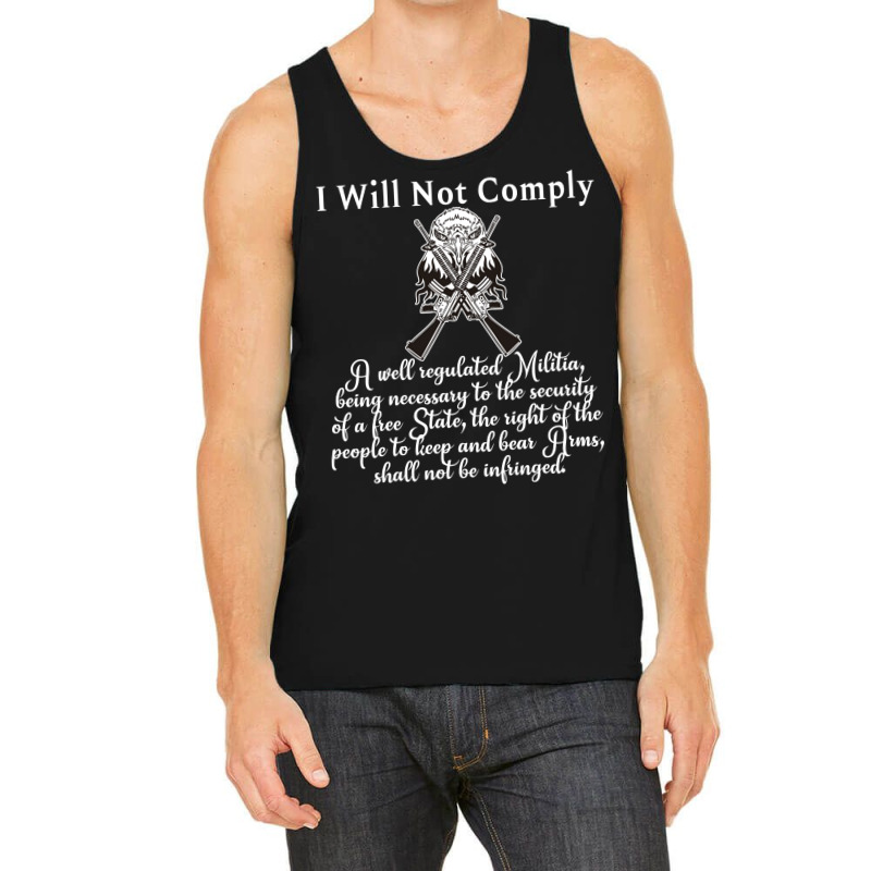 Second Amendment I Will Not Comply With Eagle 2a Blue Tank Top by laihanmoratx | Artistshot