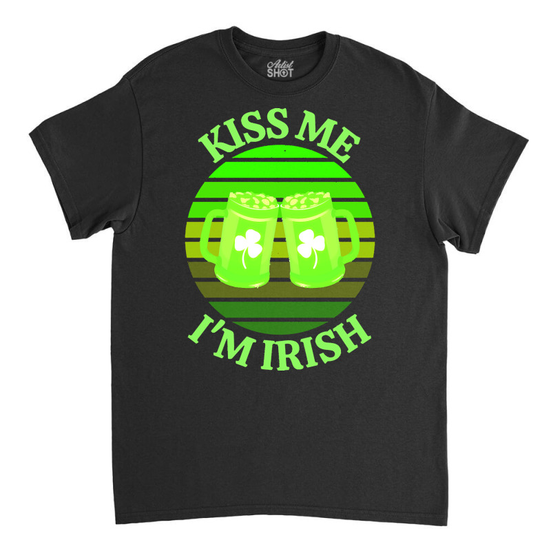 Keep Calm Im Irish T  Shirtkeep Calm I’m Irish T  Shirt (3) Classic T-shirt | Artistshot