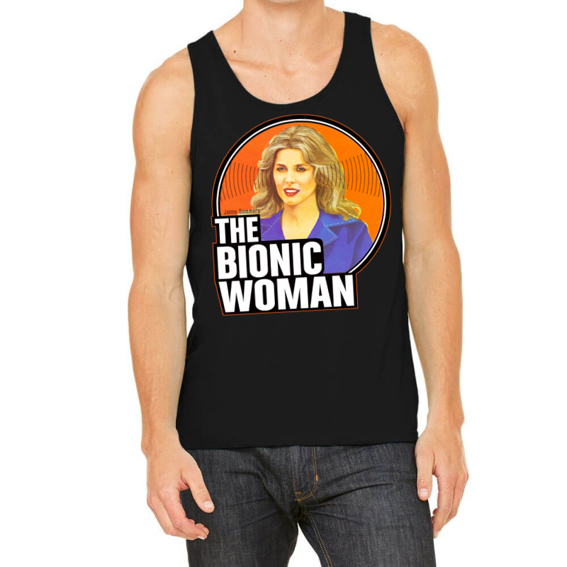 Bionic Woman Tank Top by dodeyeidenc | Artistshot