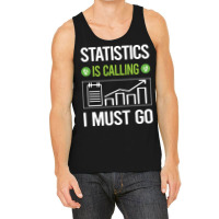 It Is Calling I Must Go Statistics Boy Tank Top | Artistshot