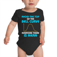 Avoid The Top Of The Bell Curve Data Statistics Scientist Baby Bodysuit | Artistshot