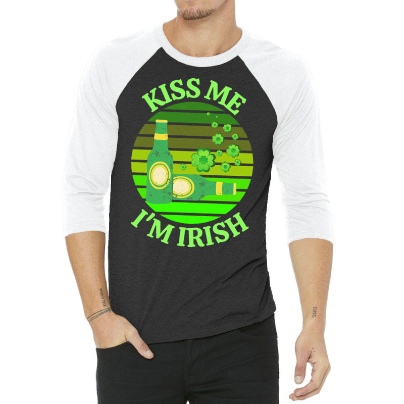 Kiss Me Im Irish T  Shirtkiss Me I’m Irish T  Shirt (6) 3/4 Sleeve Shirt | Artistshot