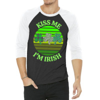 Kiss Me Im Irish T  Shirtkiss Me I’m Irish T  Shirt (8) 3/4 Sleeve Shirt | Artistshot