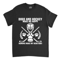 Hockey Makes Me Ice Hockey Happy Player Gift Penalty Box Classic T-shirt | Artistshot