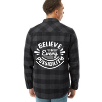 Trending Believe In Every Possibility Motivational (2) Flannel Shirt | Artistshot