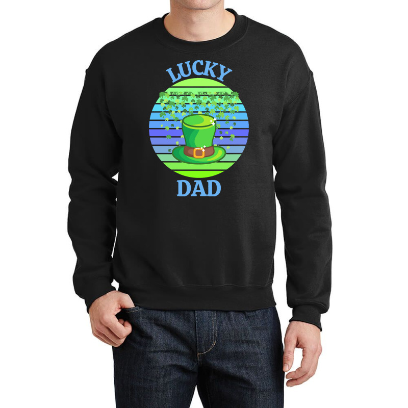 One Lucky Dad T  Shirtone Lucky Dad T  Shirt (2) Crewneck Sweatshirt | Artistshot