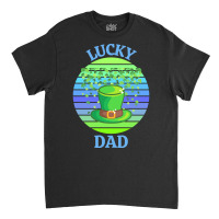 One Lucky Dad T  Shirtone Lucky Dad T  Shirt (2) Classic T-shirt | Artistshot