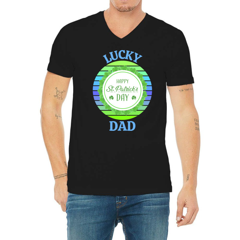 One Lucky Dad T  Shirtone Lucky Dad T  Shirt (4) V-neck Tee | Artistshot