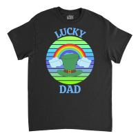 One Lucky Dad T  Shirtone Lucky Dad T  Shirt (5) Classic T-shirt | Artistshot