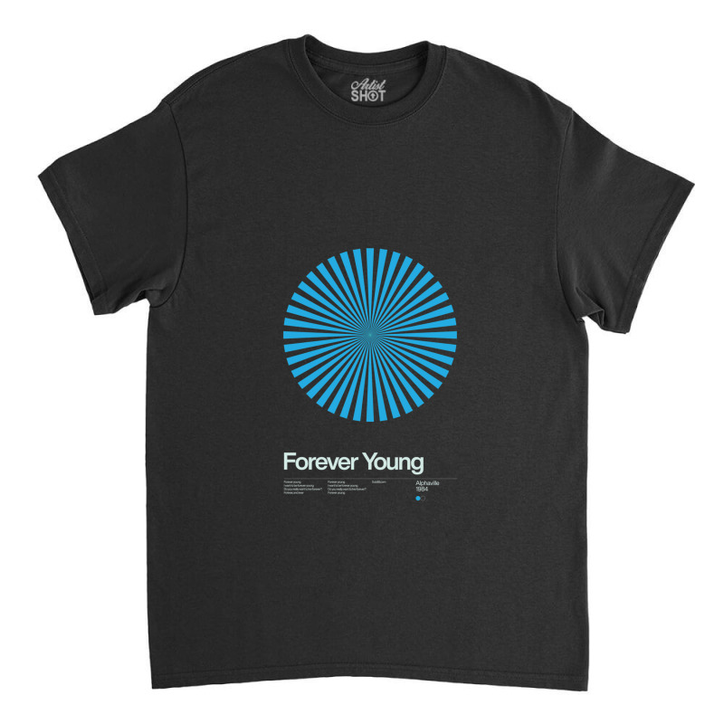 Alphaville - Forever Young - 1984 - New Wave Song Swiss Design Series Classic T-shirt | Artistshot