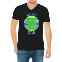 One Lucky Dad T  Shirtone Lucky Dad T  Shirt (8) V-neck Tee | Artistshot