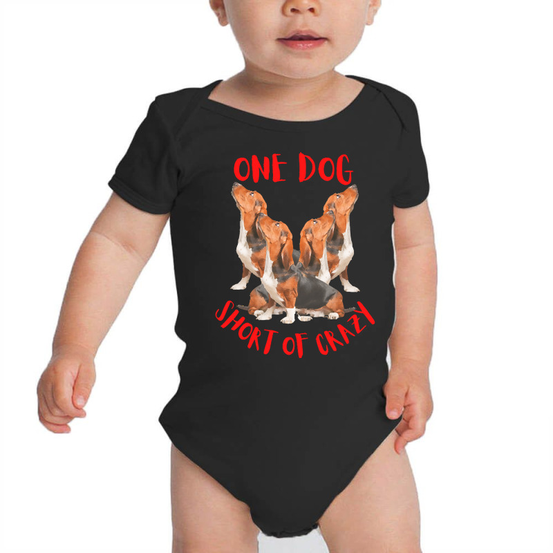 One Dog Short Of Crazy T  Shirtone Dog Short Of Crazy T  Shirt (2) Baby Bodysuit | Artistshot