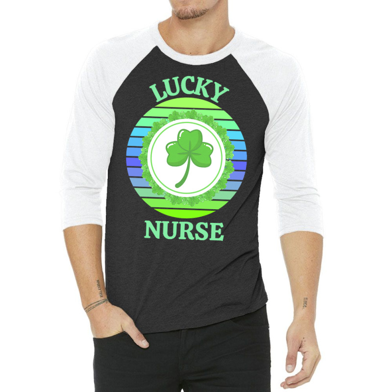 One Lucky Nurse T  Shirtone Lucky Nurse T  Shirt (1) 3/4 Sleeve Shirt | Artistshot